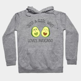 Just A Girl Who Loves Avocado Hoodie